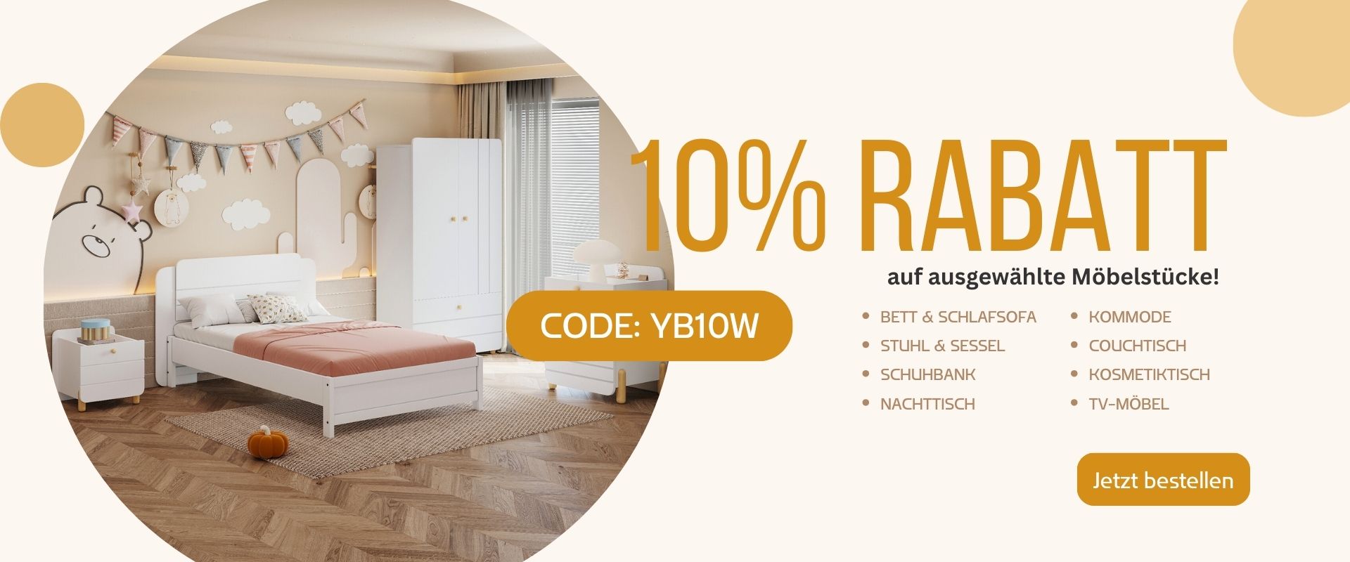 10% Rabatt auf ausgewählte Möbelstücke.